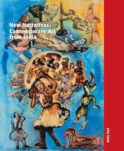 Stock image for New Narratives: Contemporary Art from India for sale by Open Books