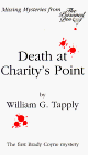 Imagen de archivo de Death at Charity's Point (Missing Mysteries) a la venta por Books Unplugged
