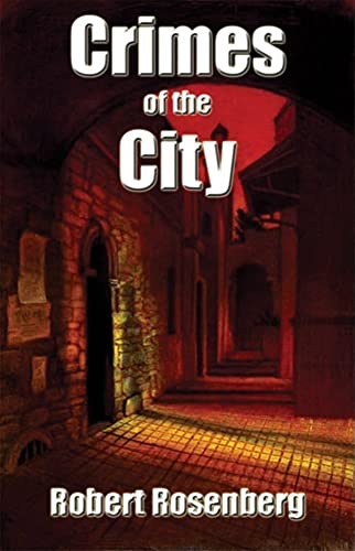 9781890208035: Crimes of the City