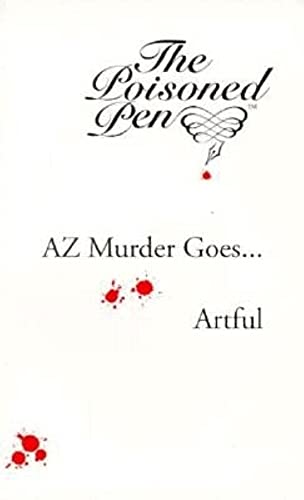 Stock image for Az Murder Goes.Artful for sale by Books From California