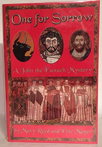 Stock image for One for Sorrow: A John the Eunuch Mystery for sale by Wonder Book