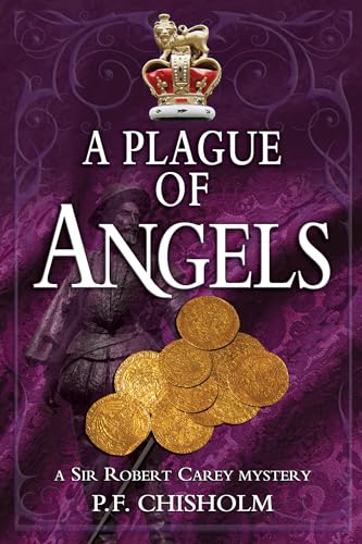 Imagen de archivo de Plague of Angels : A Sir Robert Carey Mystery a la venta por Isle of Books