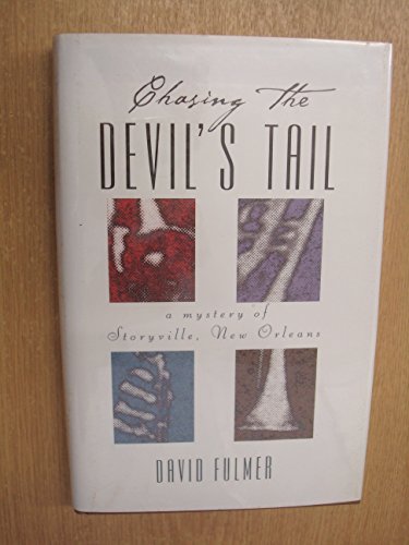 Beispielbild fr Chasing the Devil's Tail: A Valentin St. Cyr Mystery (Valentin St. Cyr Mysteries) zum Verkauf von Half Price Books Inc.