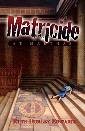 Imagen de archivo de Matricide at St. Martha's a la venta por Better World Books