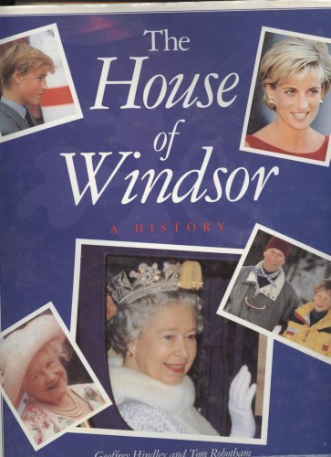 Beispielbild fr The House Of Windsor. A History zum Verkauf von SecondSale