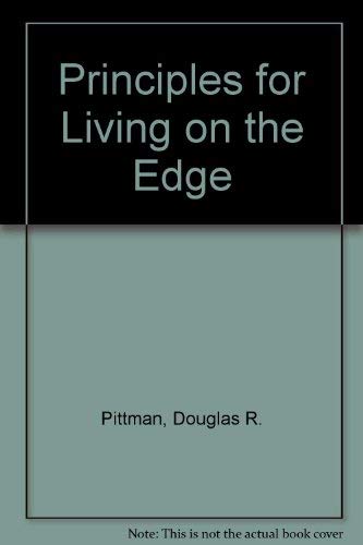 

Principles for Living on the Edge