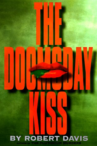 Beispielbild fr The Doomsday Kiss zum Verkauf von Books From California