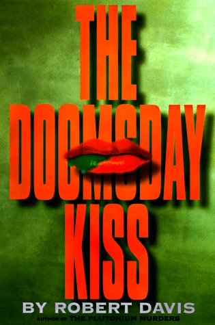 9781890248024: The Doomsday Kiss