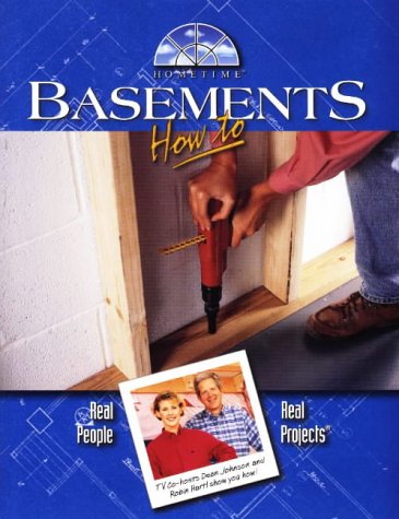 Imagen de archivo de Basements: How to : Real People-Real Projects (Hometime Series) a la venta por Wonder Book