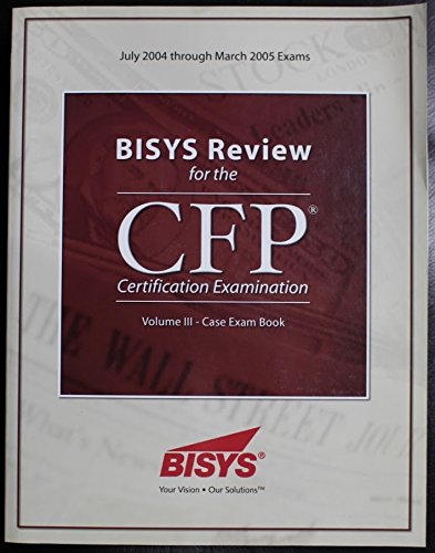 Imagen de archivo de Bisys Review for the CFP Certification Examination (July 2004 through a la venta por Hawking Books