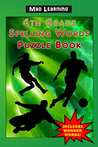 Stock image for Mad Learning 4th Grade Spelling Words Puzzle Book for sale by ThriftBooks-Dallas