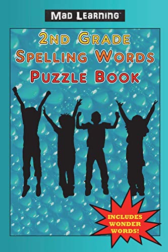 Stock image for Mad Learning: 2nd Grade Spelling Words Puzzle Book for sale by Lucky's Textbooks