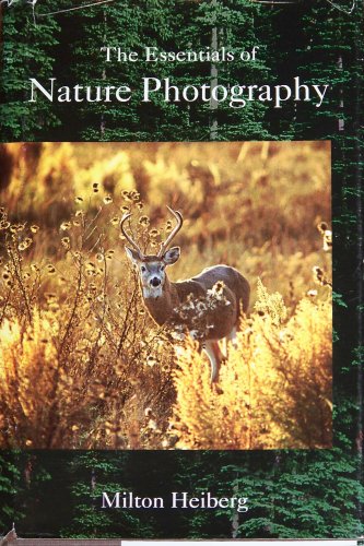 Stock image for The Essentials of Nature Photography for sale by HPB Inc.