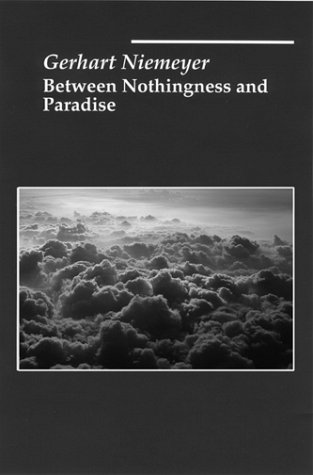 Beispielbild fr Between Nothingness Paradise Format: Hardcover zum Verkauf von INDOO
