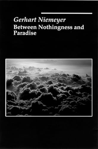 Between Nothingness Paradise (9781890318055) by Niemeyer, Gerhart