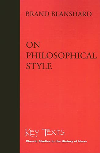 9781890318536: On Philosophical Style (Key Texts)