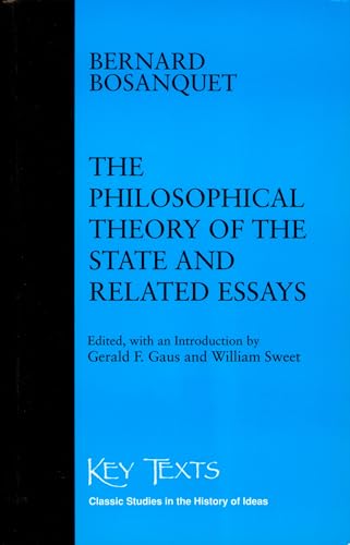 Stock image for The Philosophical Theory of the State and Related Essays (Key Texts (South Bend, Ind.).) for sale by BookMarx Bookstore