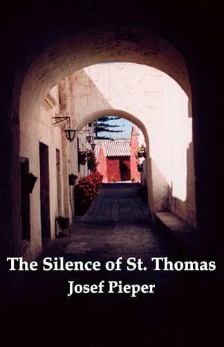 9781890318789: Silence Of St Thomas: Three Essays