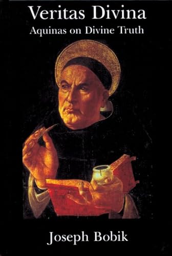 Beispielbild fr Veritas Divina: Aquinas on Divine Truth. Some Philosophy of Religion zum Verkauf von Windows Booksellers