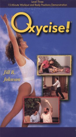 9781890320089: Oxycise! Level Three - 15 Minute Workout and Body Positions Demonstration [VHS]