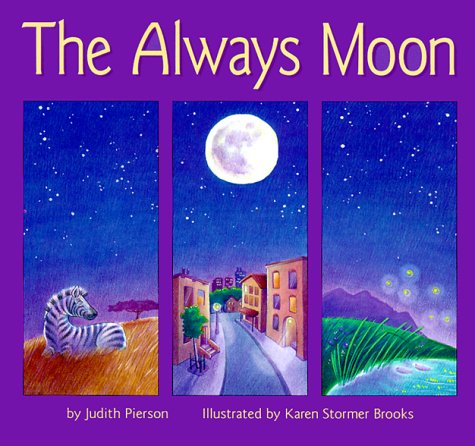 Beispielbild fr The Always Moon zum Verkauf von Better World Books