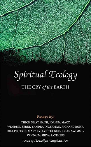 Spiritual Ecology: The Cry of the Earth (9781890350451) by Macy, Joanna; Hanh, Thich Nhat; Berry, Wendell; Ingerman, Sandra; Plotkin, Bill; Tucker, Mary Evelyn; Swimme, Brian; Shiva, Dr. Vandana; Rohr, Richard