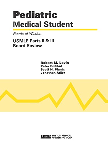 9781890369248: Pediatric Medical Student USMLE Parts II and III: Pearls of Wisdom