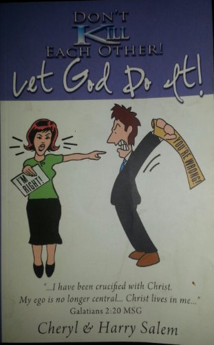 Beispielbild fr Don't Kill Each Other! Let God Do It! zum Verkauf von HPB-Emerald