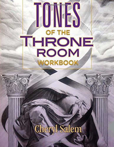 Beispielbild fr Tones of the Throne Room Workbook zum Verkauf von Better World Books