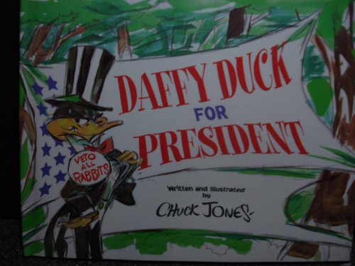 Imagen de archivo de Daffy Duck for President a la venta por Wonder Book