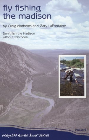 9781890373139: Fly Fishing the Madison (Greycliff River Book Series, V. 3)
