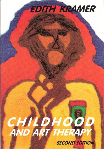 Stock image for Childhood and Art Therapy: Notes on Theory and Application for sale by Irish Booksellers