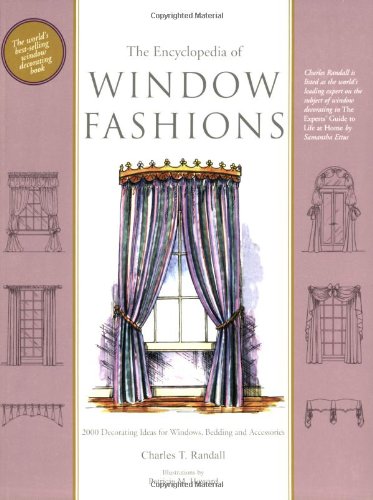 Stock image for The Encyclopedia of Window Fashions for sale by SecondSale