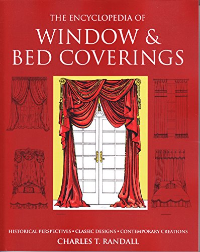 Stock image for The Encyclopedia of Window & Bed Coverings for sale by -OnTimeBooks-