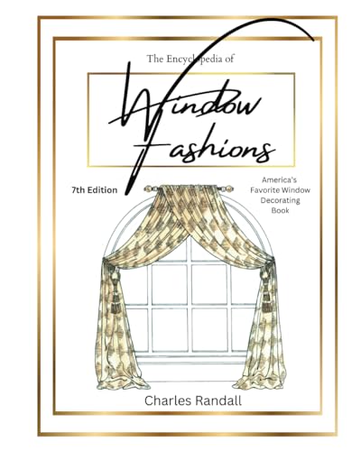 Stock image for The Encyclopedia of Window Fashions for sale by GF Books, Inc.