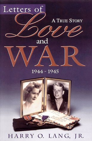 Stock image for Letters of Love and War 1944-1945 for sale by Blue Vase Books