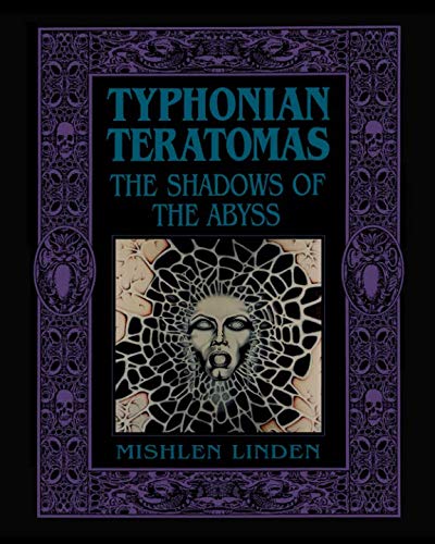 Imagen de archivo de Typhonian Teratomas: The Shadows of the Abyss a la venta por Revaluation Books