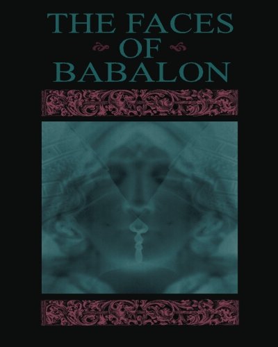 9781890399085: The Faces Of Babalon