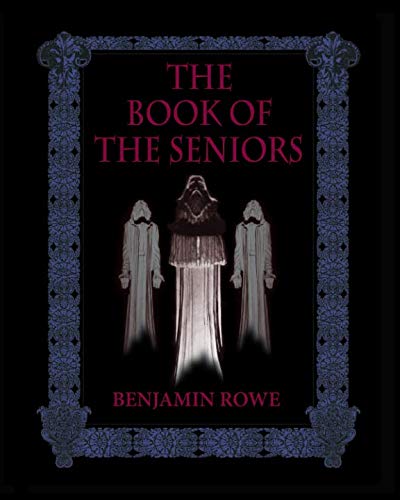 9781890399221: The Book Of The Seniors
