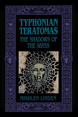 Beispielbild fr Typhonian Teratomas: The Shadows of the Abyss zum Verkauf von Save With Sam