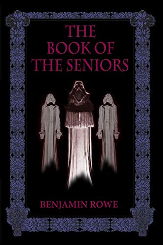 Beispielbild fr The Book of the Seniors zum Verkauf von Revaluation Books