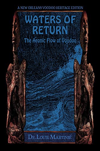 Beispielbild fr Waters of Return: The Aeonic Flow of Voudoo zum Verkauf von THE SAINT BOOKSTORE