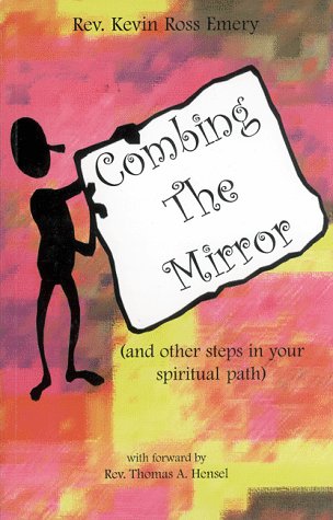 Stock image for Combing the Mirror: (And Other Steps in Your Spiritual Path) for sale by Bookmonger.Ltd