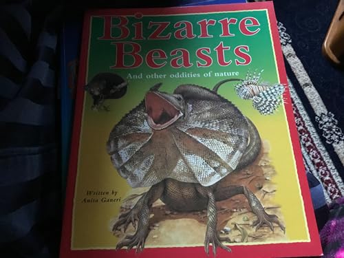 Imagen de archivo de Bizarre Beasts and Other Oddities of Nature (Weird and Wonderful Series) a la venta por Black and Read Books, Music & Games