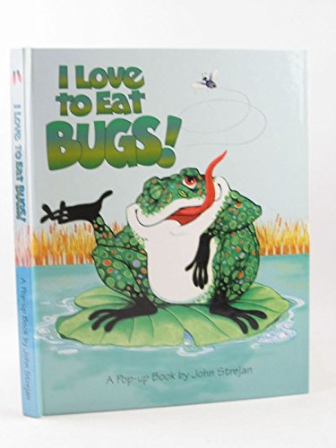 9781890409272: I love to eat bugs!: A pop-up book