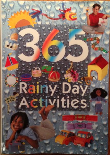 Stock image for 365 Rainy Day Activities for sale by Better World Books
