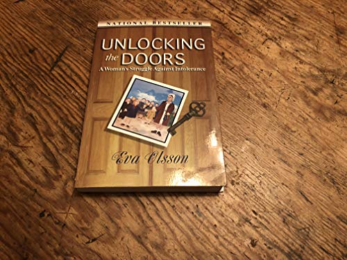 Beispielbild fr Unlocking the Doors: A Woman's Struggle Against Intolerance zum Verkauf von Better World Books
