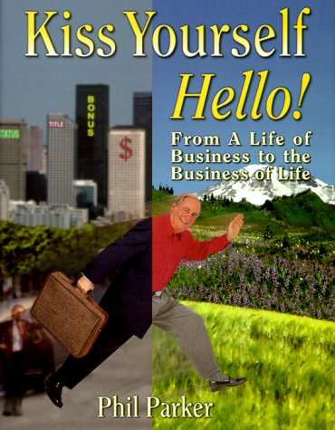 Stock image for Kiss Yourself Hello! for sale by Better World Books