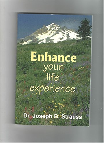 Beispielbild fr Enhance Your Life Experience zum Verkauf von Better World Books