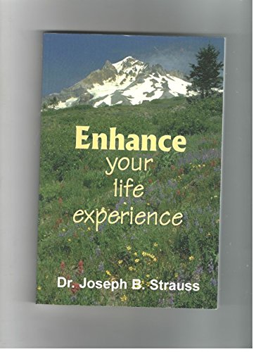 Imagen de archivo de Enhance Your Life Experience a la venta por Better World Books